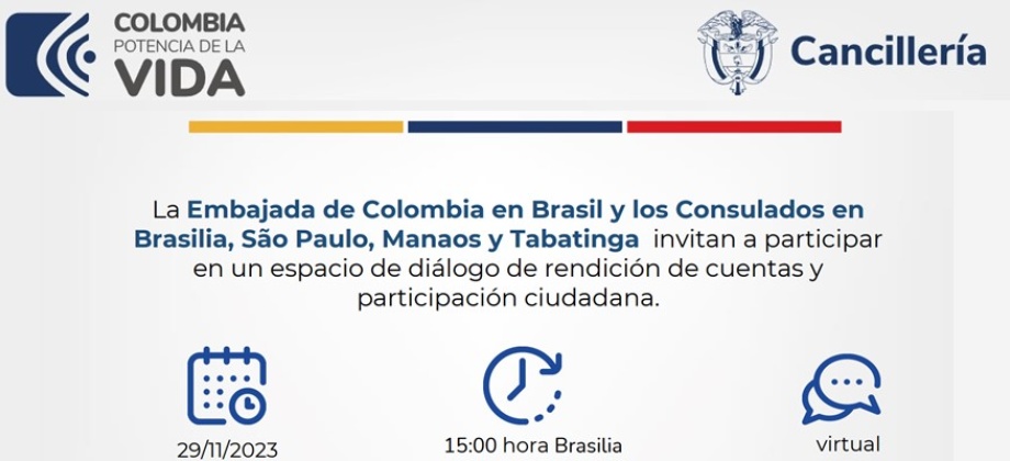 Participa de la rendición de cuentas que realizará la Embajada de Colombia y los consulados en Brasil
