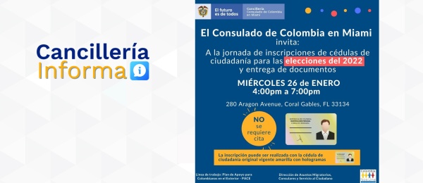 El Consulado de Colombia en Miami realiza jornada de inscripción de cédulas y entrega de documentos el miércoles 26 de enero de 2022