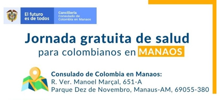 El Consulado de Colombia en Manaos invita a la Jornada gratuita de salud