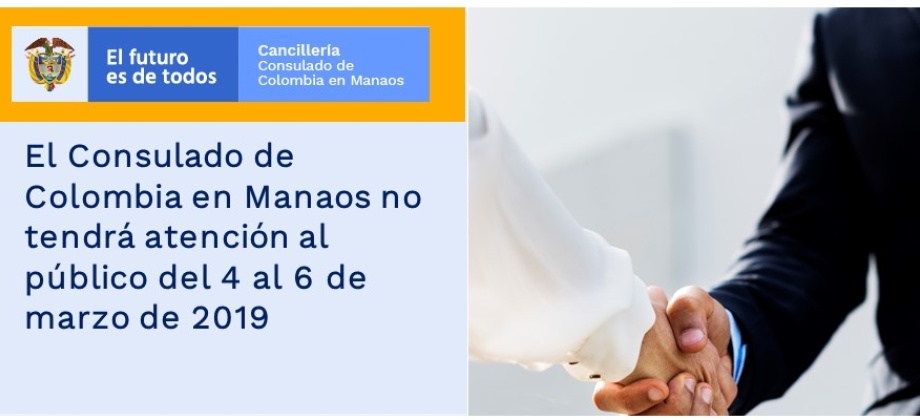El Consulado de Colombia en Manaos no tendrá atención al público del 4 al 6 de marzo 