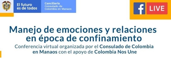 Consulado de Colombia en Manaos invita a la conferencia virtual: Manejo de emociones y relaciones 