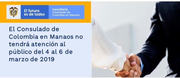 El Consulado de Colombia en Manaos no tendrá atención al público del 4 al 6 de marzo 